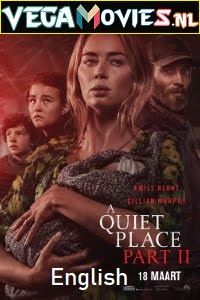 Download A Quiet Place Part II (2021) English [DD5.1] With Subtitles 480p [400MB] | 720p [850MB] | 1080p [2GB] poster