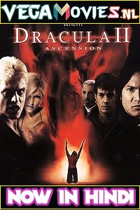 Download Dracula 2: Ascension (2003) Dual Audio {Hindi-English} 480p [300MB] | 720p [650MB] poster