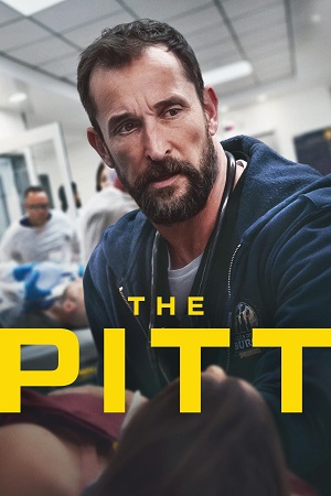Download The Pitt (2025) Season 1 [S01E15 Added] Dual Audio {Hindi-English} HMAX WEB Series 480p | 720p | 1080p WEB-DL poster