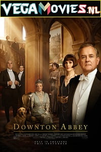 Download Downton Abbey (2019) Dual Audio {Hindi-English} 480p [400MB] | 720p [1GB] | 1080p [2.3GB] poster