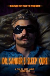 Download Dr. Sander’s Sleep Cure (2004) WEB-DL Dual Audio {Hindi-English} 480p [370MB] | 720p [1GB] | 1080p [1.3GB] poster