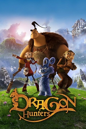 Download Dragon Hunters (2008) Dual Audio {Hindi-English} BluRay 480p [300MB] | 720p [800MB] | 1080p [2GB] poster