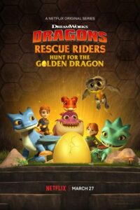 Download Dragons: Rescue Riders: Hunt for the Golden Dragon (2020) BluRay {English With Subtitles} Full Movie 480p [150MB] | 720p [400MB] | 1080p [1.5GB] poster