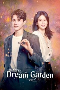 Download Dream Garden (Season 1) Hindi ORG. Dubbed Complete Series 480p | 720p | 1080p Esub Web-DL poster