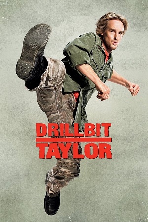 Download Drillbit Taylor (2008) Dual Audio {Hindi-English} 480p [350MB] | 720p [850MB] | 1080p [2.2GB] poster