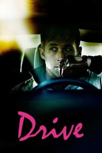 Download Drive (2011) Blu-Ray Dual Audio {Hindi-English} 480p [300MB] | 720p [1GB] | 1080p [2GB] poster
