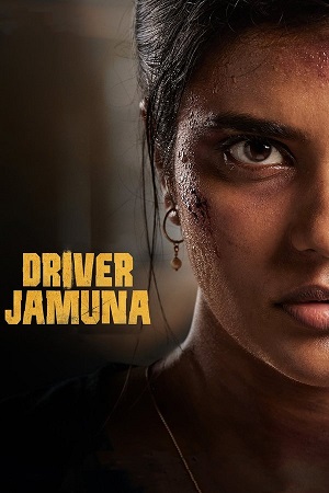 Download Driver Jamuna (2022) UNCUT WEB-DL [Hindi DD5.1 + Tamil] 480p [400MB] | 720p [1GB] | 1080p [2.2GB] poster
