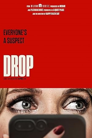 Download Drop (2025) WEB-DL Dual Audio {Hindi-English} 480p [350MB] | 720p [800MB] | 1080p [3.9GB] 2160p [10.8GB] 4K SDR poster
