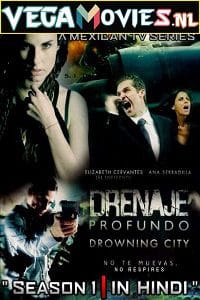 Download Drowning City (2010) Season 1 Hindi Dubbed Complete WEB Series 480p | 720p WEB-DL poster