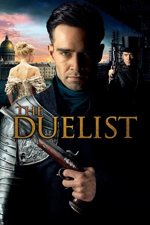 Download The Duelist (2016) BluRay Dual Audio {Hindi-Russian} 480p [390MB] | 720p [1.2GB] | 1080p [2.2GB] poster