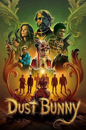 Download Dust Bunny (2025) WEB-DL Dual Audio {Hindi-English} 480p [440MB] | 720p [930MB] | 1080p [2.4GB] poster