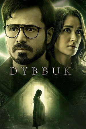 Download Dybbuk (2021) BluRay [Hindi DD5.1] Full Movie 480p [300MB] | 720p [1GB] | 1080p [3GB] | 2160p [10GB] poster