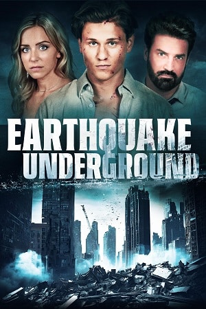 Download Earthquake Underground (2024) Dual Audio {Hindi-English} WEB-DL 480p [300MB] | 720p [700MB] | 1080p [2GB]