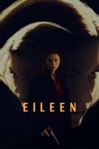 Download Eileen (2023) {English with Subtitles} Full Movie WEB-DL 480p [300MB] | 720p [850MB] | 1080p [2.7GB] poster