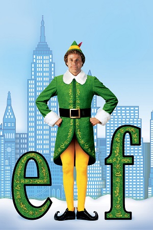Download Elf (2003) BluRay Dual Audio {Hindi-English} 480p [380MB] | 720p [1.1GB] | 1080p [2GB] Full-Movie poster