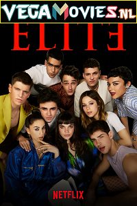Download Elite (2021) Season 4 English Complete Netflix WEB Series 720p [250MB] WEB-DL poster