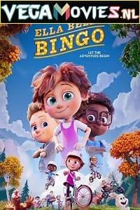 Download Ella Bella Bingo (2020) Dual Audio {Hindi-English} 480p [300MB] | 720p [700MB] | 1080p [1.9GB] poster