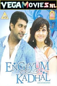 Download Engeyum Kadhal (2011) HDRip Hindi Dubbed Full Movie 480p [400MB] | 720p [1GB] | 1080p [2GB] poster