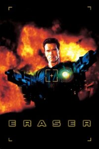 Download Eraser (1996) BluRay Dual Audio {Hindi-English} 480p [400MB] | 720p [1.2GB] | 1080p [2.4GB] poster