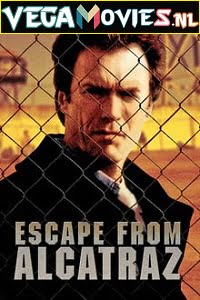 Download Escape from Alcatraz (1979) Dual Audio [Hindi-English] 480p [350MB] | 720p [750MB] poster
