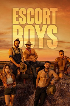 Download [18+] Escort Boys (Season 1 – 2) Prime Video: English WEB Series 1080p [3GB/5.9GB] WEB-DL 10Bit x265 poster