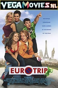 Download EuroTrip (2004) Dual Audio {Hindi-English} 480p [300MB] | 720p [800MB] | 1080p [2GB] poster