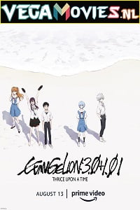Download Evangelion: 3.0+1.01 Thrice Upon a Time (2021) Dual Audio {Hindi-English} 480p [550MB] | 720p [1.5GB] | 1080p [3.5GB] poster