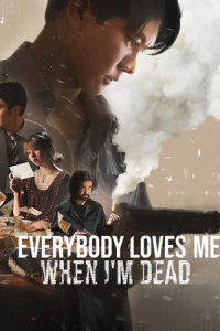 Download Everybody Loves Me When I’m Dead (2025) WEB-DL Dual Audio {Hindi-English} 480p [460MB] | 720p [830MB] | 1080p [2.3GB] poster
