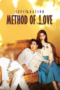 Download Exploration Method of Love (Season 1) Dual Audio {Hindi-Chinese} Series 480p 720p & 1080p WEB-DL poster