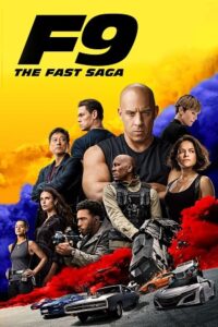 Download F9: Fast & Furious 9 (2021) Dual Audio ORG {Hindi (5.1 DD) – English} 480p [450MB] | 720p [1.2GB] | 1080p [2.5GB] | 2160p [4K] poster