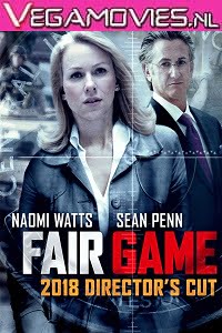 Download Fair Game (2010) Full Movie {English With Subtitles} 480p [550MB] | 720p [850MB] poster