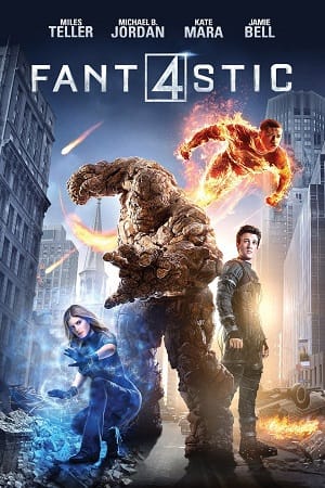 Download Fantastic Four (2015) Dual Audio {Hindi-English} 480p [300MB] | 720p [700MB] | 1080p [2GB] poster
