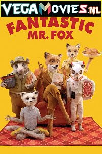 Download Fantastic Mr. Fox (2009) English 480p [300MB] | 720p [700MB] poster