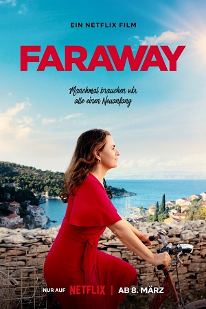 Download Faraway (2023) WEB-DL Dual Audio {Hindi-English} 480p [400MB] | 720p [1.2GB] | 1080p [2GB] poster