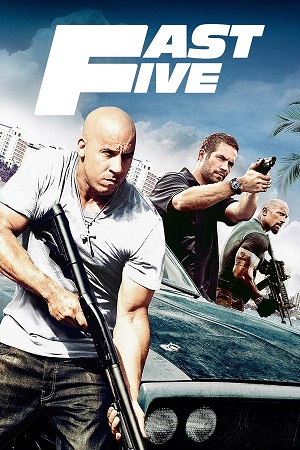 Download Fast Five (2011) Blu-ray Dual Audio {Hindi-English} 480p [450MB] | 720p [1.1GB] | 1080p [3.2GB] | 2160p [4K] poster