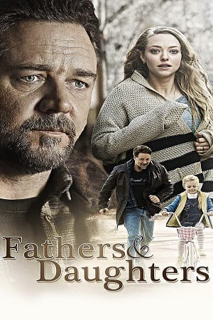 Download Fathers & Daughters (2015) BluRay {English With Subtitles} Full Movie 480p [350MB] | 720p [850MB] | 1080p [1.7GB] poster