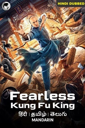 Download Fearless Kungfu King (2020) WEB-DL ORG [Hindi Dubbed] Full Movie 480p [400MB] | 720p [800MB] | 1080p [1.2GB] poster