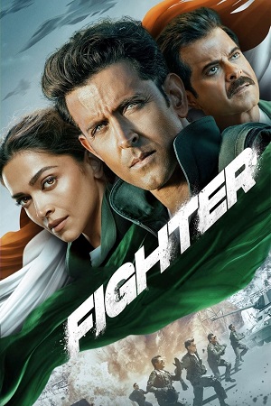 Download Fighter (2024) Hindi Full Movie NF WEB-DL DD5.1 480p [400MB] | 720p [1.5GB] | 1080p [3GB] | [60FPS] poster
