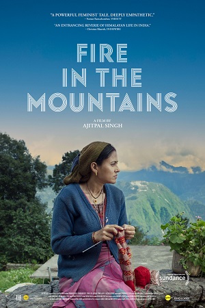 Download Fire in the Mountains (2021) Hindi Full Movie 480p [220MB] | 720p [720MB] | 1080p [1.5GB] poster