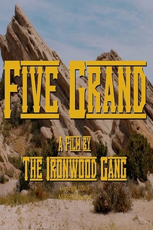 Download Five Grand (2016) WEB-DL Dual Audio {Hindi-English} 480p [350MB] | 720p [900MB] | 1080p [1.8GB] poster