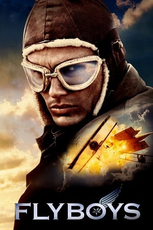 Download Flyboys (2006) {English with Subtitles} Full Movie WEB-DL 480p [450MB] | 720p [1GB] | 1080p [2GB] poster