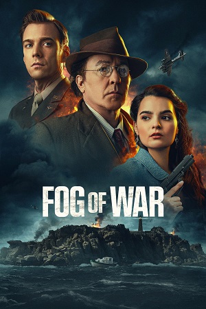 Download Fog of War (2025) WEB-DL {English With Subtitles} Full Movie 480p [310MB] | 720p [840MB] | 1080p [2.1GB] poster
