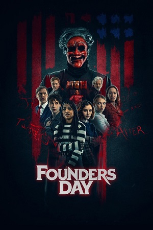 Download Founders Day (2023) {English with Subtitles} Full Movie WEB-DL 480p [320MB] | 720p [850MB] | 1080p [2.1GB] poster