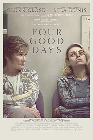 Download Four Good Days (2020) Dual Audio {Hindi-English} 480p [400MB] | 720p [1GB] | 1080p [2GB] BluRay poster