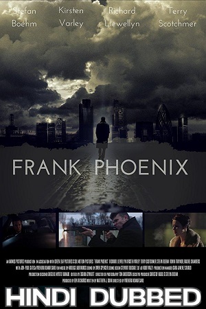 Download Frank Phoenix (2016) Dual Audio {Hindi-English} 480p [300MB] | 720p [800MB] | 1080p [1.5GB] poster