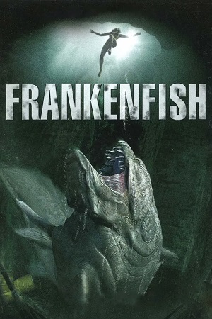 Download Frankenfish (2004) Dual Audio {Hindi-English} WEB-DL 480p [300MB] | 720p [820MB] | 1080p [1.8GB] poster