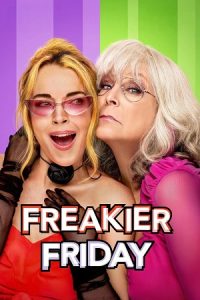 Download Freakier Friday (2025) WEB-DL Dual Audio {Hindi-English} 480p [520MB] | 720p [1.3GB] | 1080p [2.8GB] poster