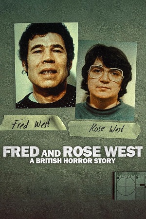 Download Fred & Rose West: A British Horror Story (Season 1) Dual Audio {Hindi-English} NetFlix Series 720p & 1080p WEB-DL poster