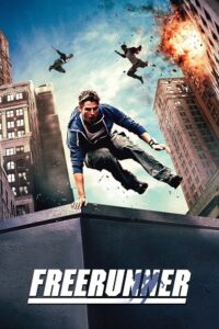 Download Freerunner (2011) Dual Audio {Hindi-English} 480p [320MB] | 720p [1.2GB] poster