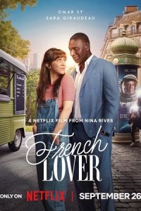 Download French Lover (2025) WEB-DL Dual Audio {Hindi-English} 480p [390MB] | 720p [1.1GB] | 1080p [2.6GB] poster